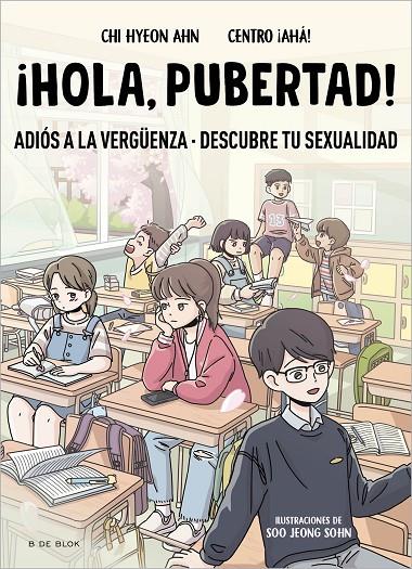 ¡Hola, pubertad! | 9788419522009 | Chi Hyeon Ahn/Centro ¡Ahá! | Llibreria online de Figueres i Empordà