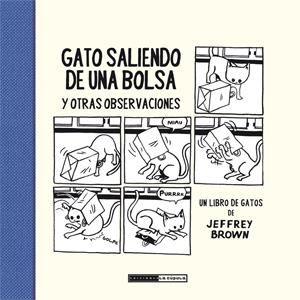 Gato saliendo de una bolsa  | 9788415724698 | Jeffrey Brown | Llibreria online de Figueres i Empordà