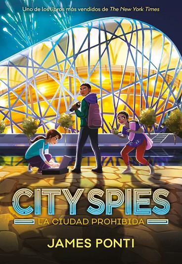 City Spies #03. La ciudad prohibida | 9788419834416 | Ponti, James | Llibreria online de Figueres i Empordà