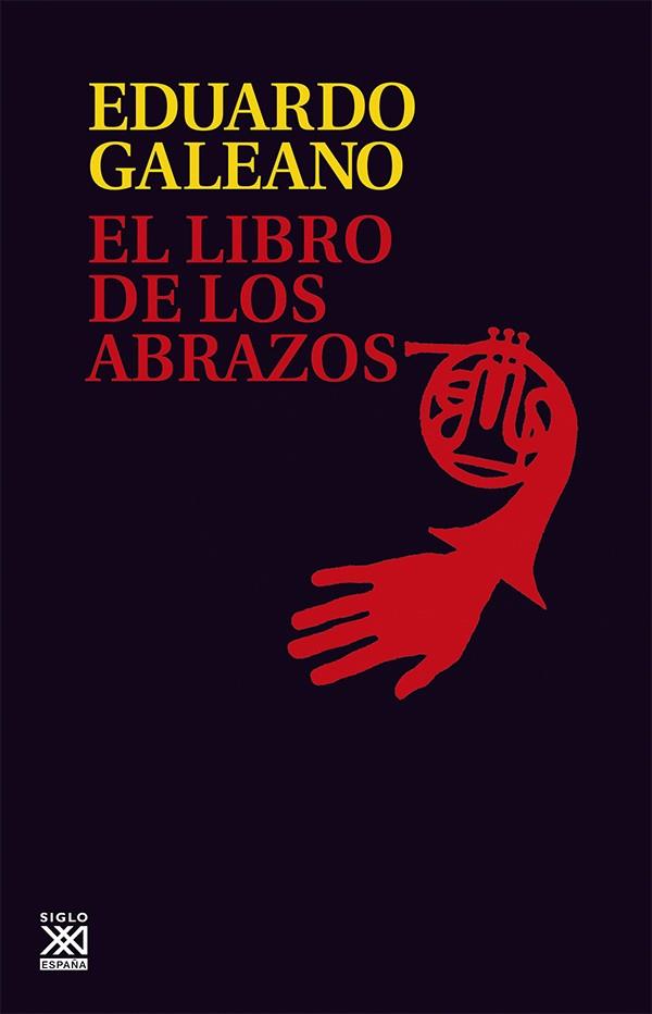 El libro de los abrazos | 9788432306907 | Galeano, Eduardo H. | Llibreria online de Figueres i Empordà