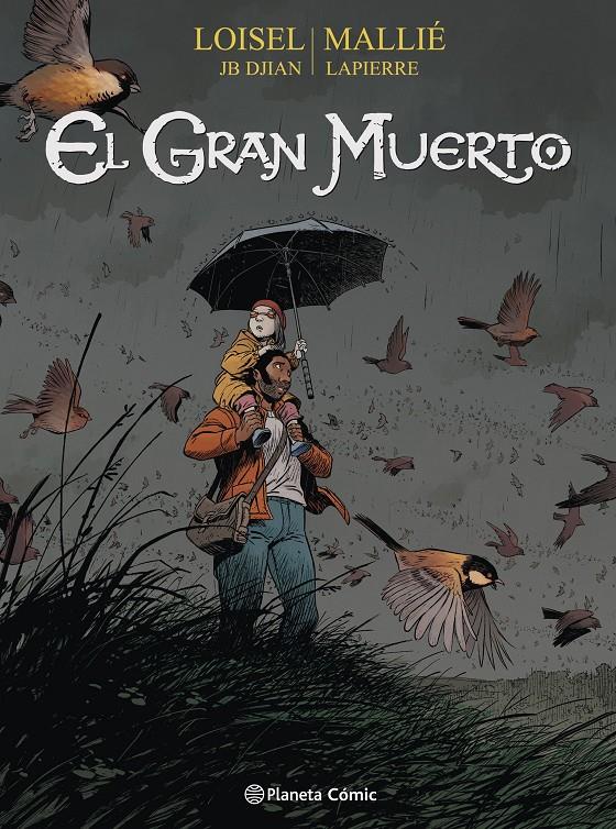 El gran muerto #02/03 | 9788491460770 | Loisel, Regis/JB Djian | Llibreria online de Figueres i Empordà