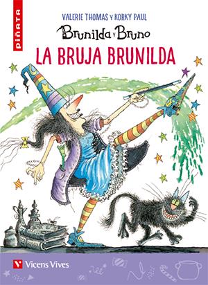 LA BRUJA BRUNILDA (PIÑATA) | 9788468241777 | Thomas, Valerie/Masnou Ferrer, Ramon | Librería online de Figueres / Empordà