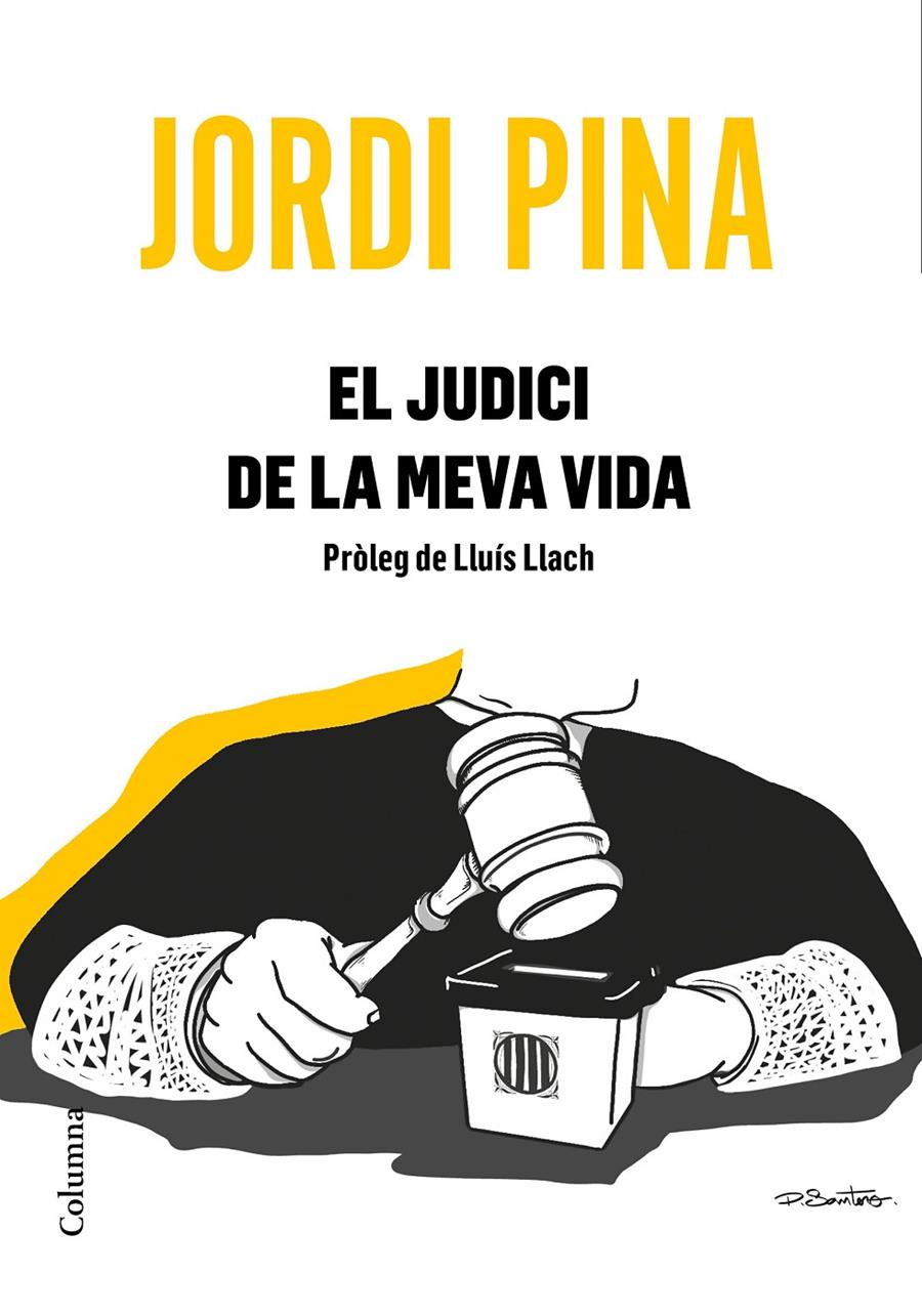 El judici de la meva vida | 9788466426053 | Pina Massachs, Jordi | Llibreria online de Figueres i Empordà