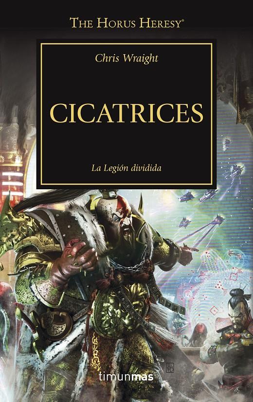 Cicatrices (WARHAMMER 40.000. HORUS HERESY #28) | 9788445004272 | Chris Wraight | Llibreria online de Figueres i Empordà