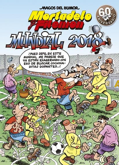 Mundial 2018 (Magos del Humor Mortadelo y Filemón #188) | 9788466662956 | Francisco Ibáñez | Llibreria online de Figueres i Empordà