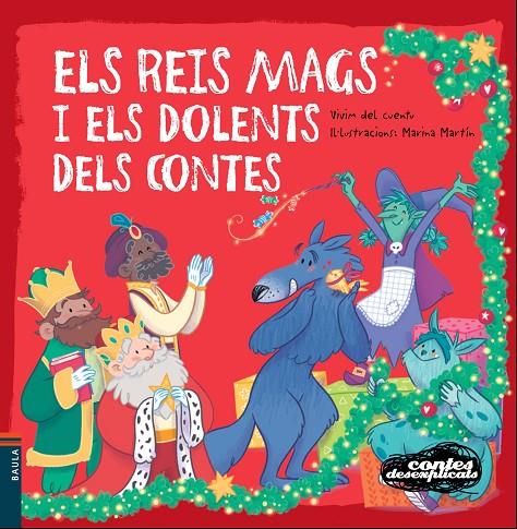 Els Reis Mags i els dolents dels contes (lligada) | 9788447935451 | Vivim del Cuentu | Llibreria online de Figueres i Empordà