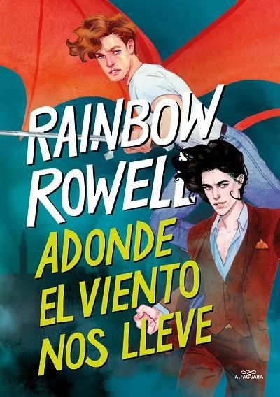 Adonde el viento nos lleve (Simon Snow 3) | 9788419688231 | Rowell, Rainbow | Llibreria online de Figueres i Empordà