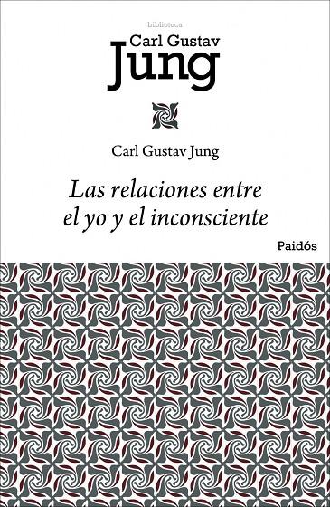 Las relaciones entre el yo y el inconsciente | 9788449322433 | Jung, Carl G. | Llibreria online de Figueres i Empordà