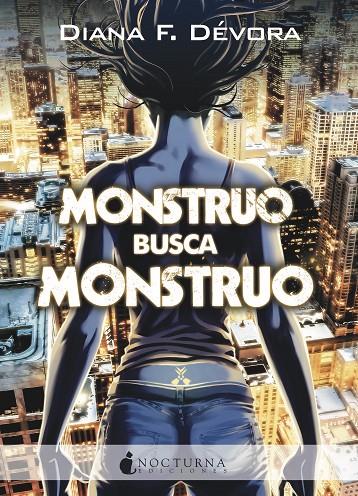 Monstruo busca monstruo | 9788417834975 | F. Dévora, Diana | Librería online de Figueres / Empordà