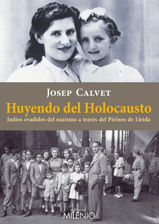 Huyendo del holocausto | 9788497436526 | Calvet Bellera, Josep | Librería online de Figueres / Empordà