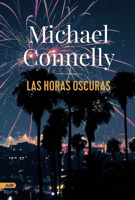 Las horas oscuras | 9788413627274 | Connelly, Michael | Librería online de Figueres / Empordà