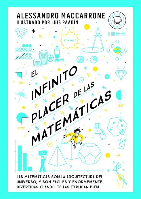 El infinito placer de las matemáticas | 9788419654311 | Maccarrone, Alessandro | Llibreria online de Figueres i Empordà