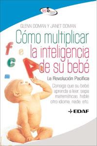 COMO MULTIPLICAR LA INTELIGENCIA DE SU BEBE | 9788441421295 | Doman, Glenn / Doman, Janet | Librería online de Figueres / Empordà