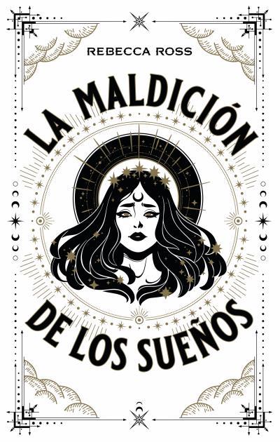 La maldición de los sueños | 9788417854720 | Ross, Rebecca | Librería online de Figueres / Empordà