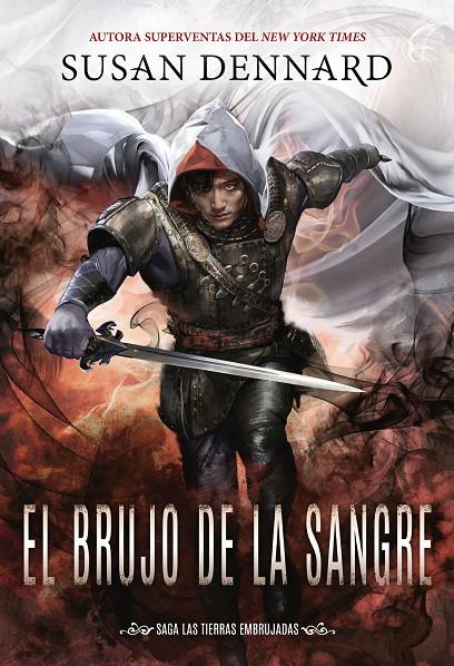 El brujo de la sangre (Las tierras embrujadas #03) | 9788417615383 | Dennard, Susan | Librería online de Figueres / Empordà