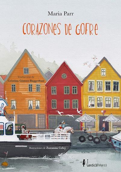 Corazones de Gofre (ESP) | 9788416830435 | Parr, Maria | Librería online de Figueres / Empordà