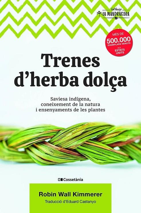 Trenes d'herba dolça | 9788490349960 | Wall Kimmerer, Robin | Llibreria online de Figueres i Empordà