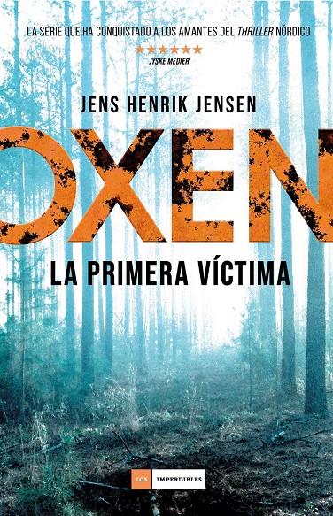 Oxen. La primera víctima | 9788417128333 | Jensen, Jens Henrik | Librería online de Figueres / Empordà