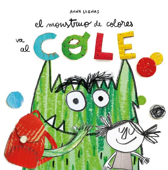 El Monstruo de Colores va al cole | 9788494883248 | Llenas Serra, Anna | Llibreria online de Figueres i Empordà