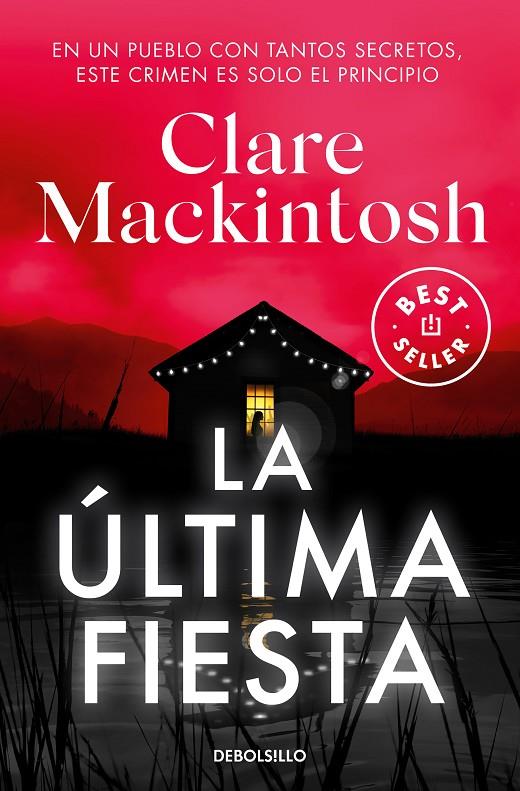 La última fiesta | 9788466375207 | Mackintosh, Clare | Llibreria online de Figueres i Empordà