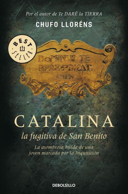 Catalina, la fugitiva de San Benito | 9788483466728 | Lloréns, Chufo | Llibreria online de Figueres i Empordà