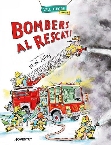 Bombers al rescat! | 9788426149084 | Alley, R.W. | Librería online de Figueres / Empordà