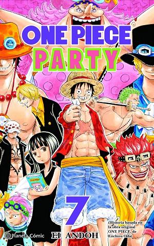 One Piece Party #07/07 | 9788411401722 | Oda, Eiichiro | Librería online de Figueres / Empordà
