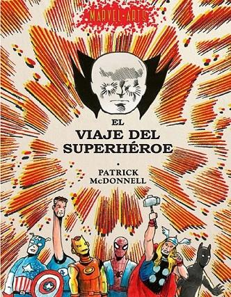 MARVEL ARTS EL VIAJE DEL SUPERHÉROE! | 9788411509466 | PATRICK MCDONNELL | Llibreria online de Figueres i Empordà