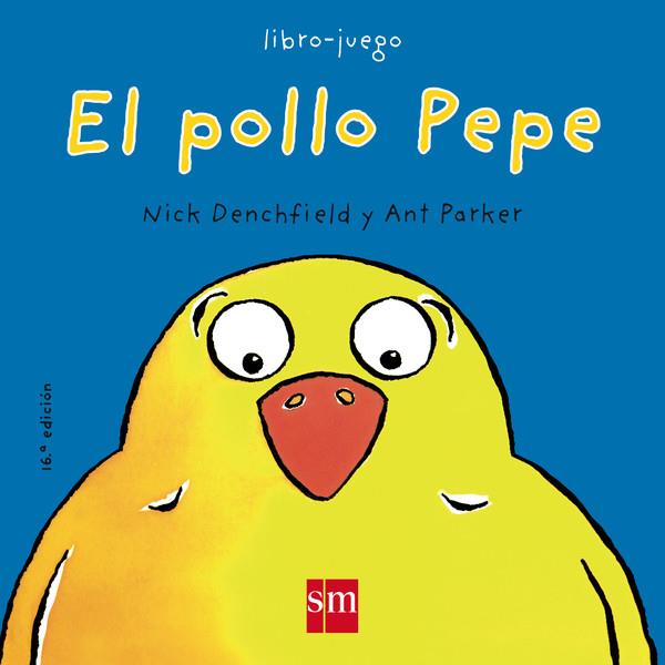 EL POLLO PEPE | 9788434856813 | Denchfield, Nick | Llibreria online de Figueres i Empordà