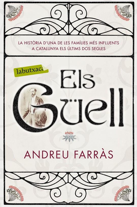 Els Güell | 9788416600854 | Andreu Farràs | Llibreria online de Figueres i Empordà