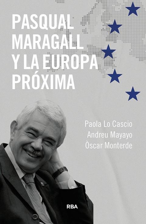 Pasqual Maragall y la Europa próxima | 9788411325363 | LoCascio, Paola/Mayayo Artal, Andreu/Monterde, Óscar | Librería online de Figueres / Empordà