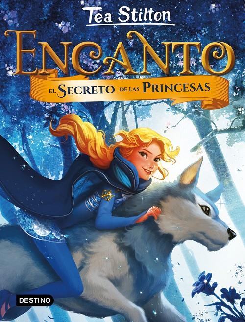 Encanto #01. El secreto de las princesas | 9788408185277 | Stilton, Tea | Librería online de Figueres / Empordà