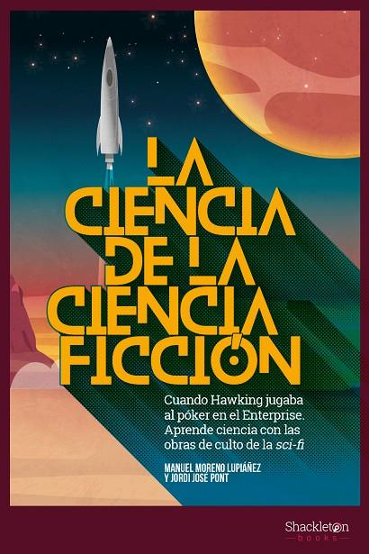 La ciencia de la ciencia-ficción | 9788417822002 | Moreno Lupiáñez, Manuel/José Pont, Jordi | Llibreria online de Figueres i Empordà