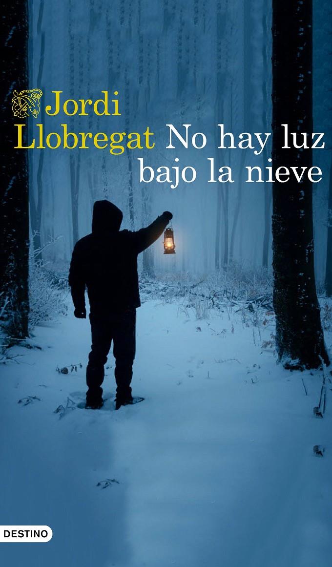 No hay luz bajo la nieve | 9788423356027 | Llobregat, Jordi | Llibreria online de Figueres i Empordà