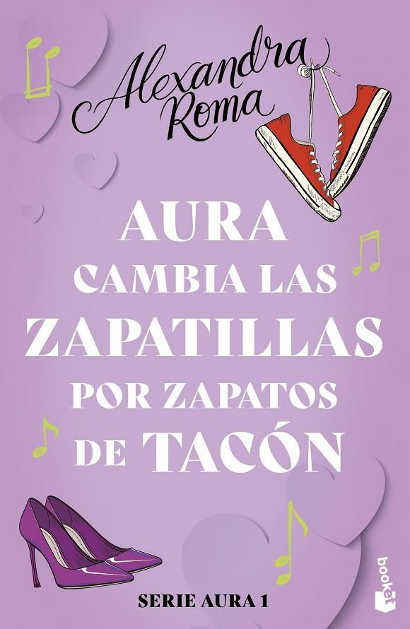 Aura cambia las zapatillas por zapatos de tacón (Serie Aura #01) | 9788408287575 | Roma, Alexandra | Librería online de Figueres / Empordà