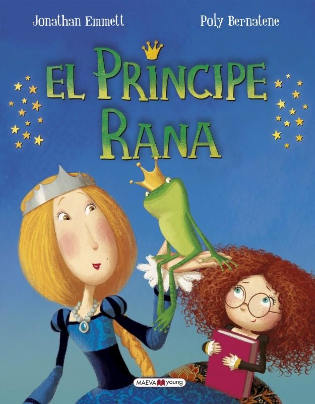 El príncipe rana | 9788416690015 | Emmett, Jonathan/Bernatene, Poly | Llibreria online de Figueres i Empordà