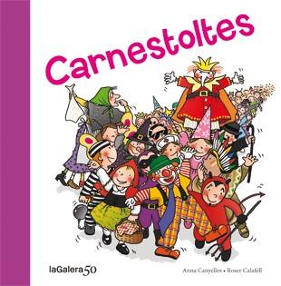 Carnestoltes (lligada) | 9788424645601 | Canyelles, Anna | Llibreria online de Figueres i Empordà