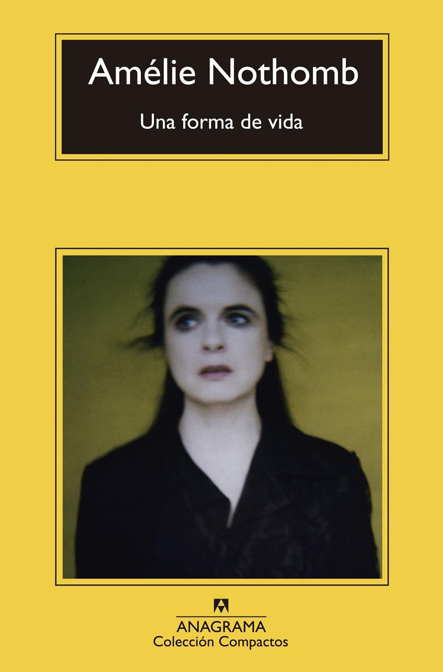 Una forma de vida | 9788433977410 | Nothomb, Amélie | Llibreria online de Figueres i Empordà