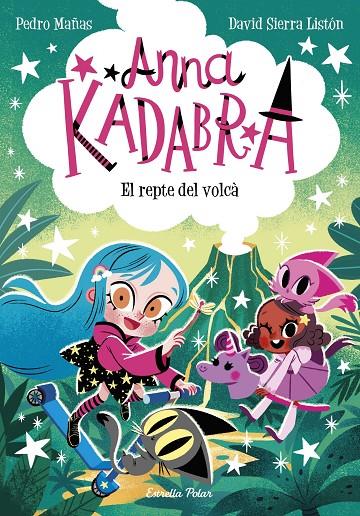 Anna Kadabra #14. El repte del volcà | 9788413898643 | Mañas, Pedro/Sierra Listón, David | Llibreria online de Figueres i Empordà