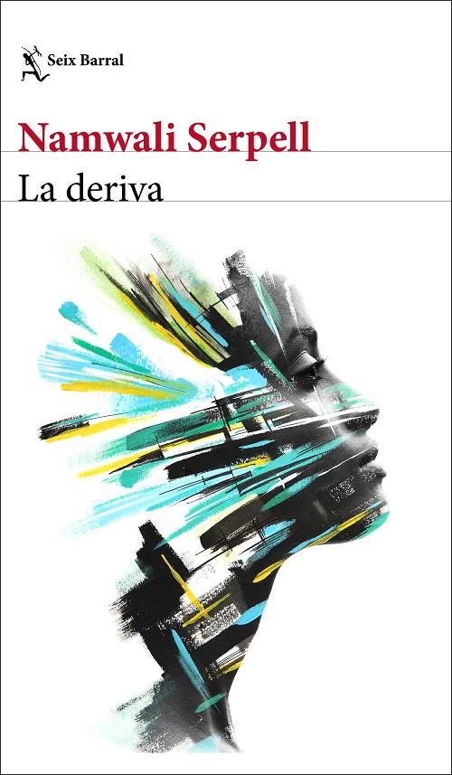 La deriva | 9788432236938 | Serpell, Namwali | Llibreria online de Figueres i Empordà