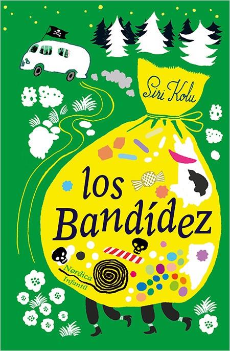 Los Bandídez | 9788416830695 | Kolu, Siri | Librería online de Figueres / Empordà