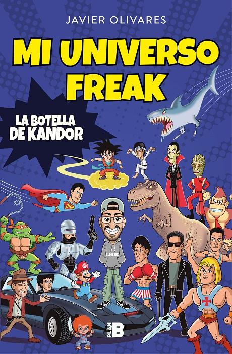 Mi universo freak | 9788417809423 | Olivares, Javier | Llibreria online de Figueres i Empordà