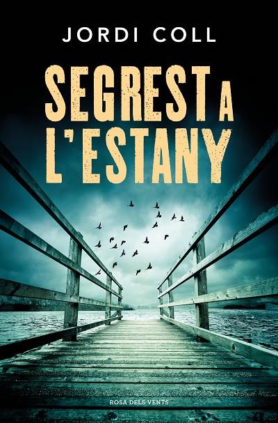 Segrest a l'estany | 9788419756688 | Coll, Jordi | Librería online de Figueres / Empordà