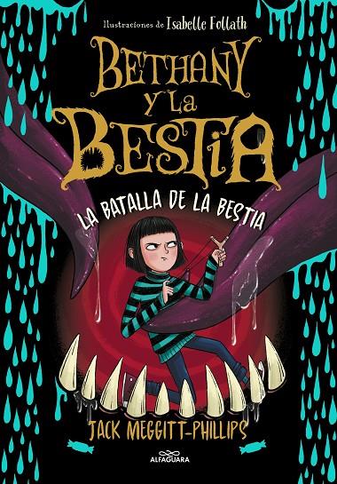 Bethany y la Bestia #03. La batalla de la bestia | 9788420459967 | Meggitt-Phillips, Jack | Librería online de Figueres / Empordà