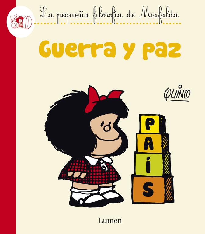 Guerra y paz (La pequeña filosofía de Mafalda) | 9788426401618 | Quino | Llibreria online de Figueres i Empordà