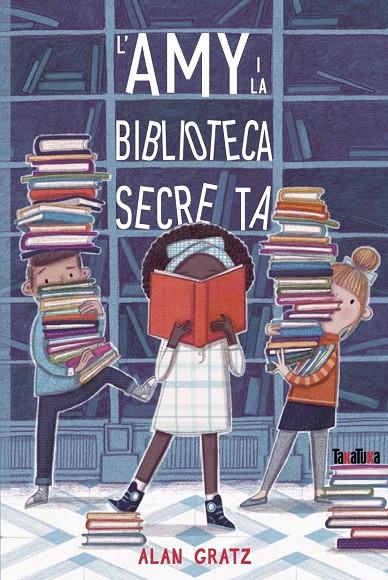 L’Amy i la biblioteca secreta | 9788417383961 | Gratz, Alan | Librería online de Figueres / Empordà