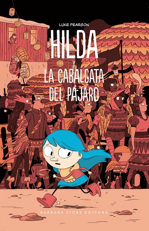 Hilda y la cabalgata del pájaro | 9788415208532 | Pearson, Luke | Llibreria online de Figueres i Empordà