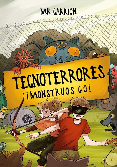 ¡Monstruos GO! (Tecnoterrores #03) | 9788417736309 | Mr. Carrión | Llibreria online de Figueres i Empordà