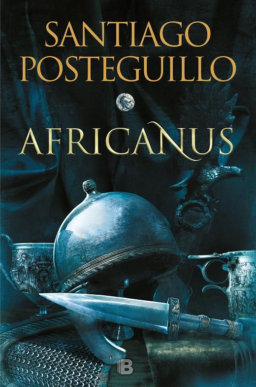 Africanus. El hijo del cónsul (Trilogía Africanus #01) | 9788466664004 | Posteguillo, Santiago | Llibreria online de Figueres i Empordà