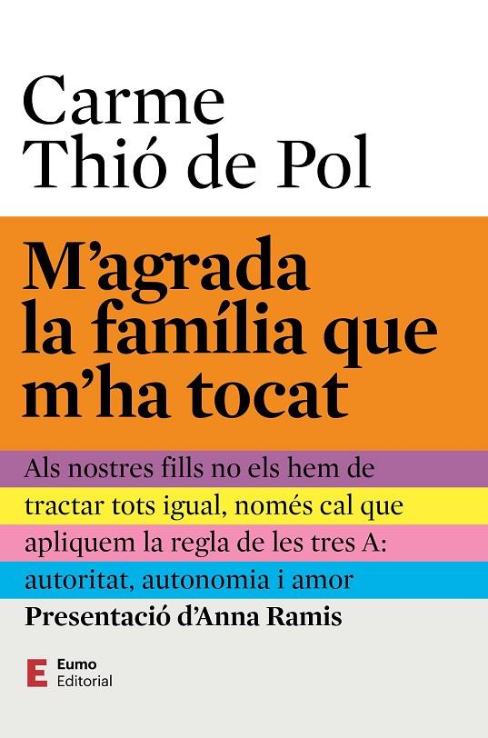 M'agrada la família que m'ha tocat | 9788497668453 | Thió de Pol, Carme/Ramis Assens, Anna | Llibreria online de Figueres i Empordà